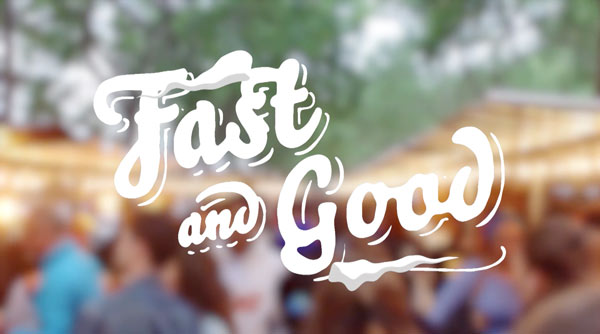 Fast & Good