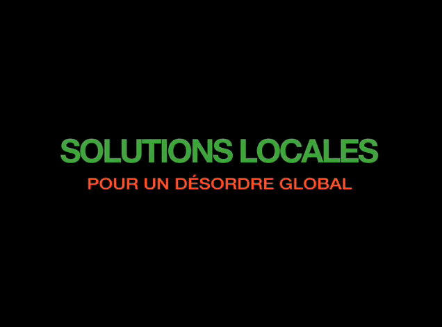 Solutions locales pour désordre global”
